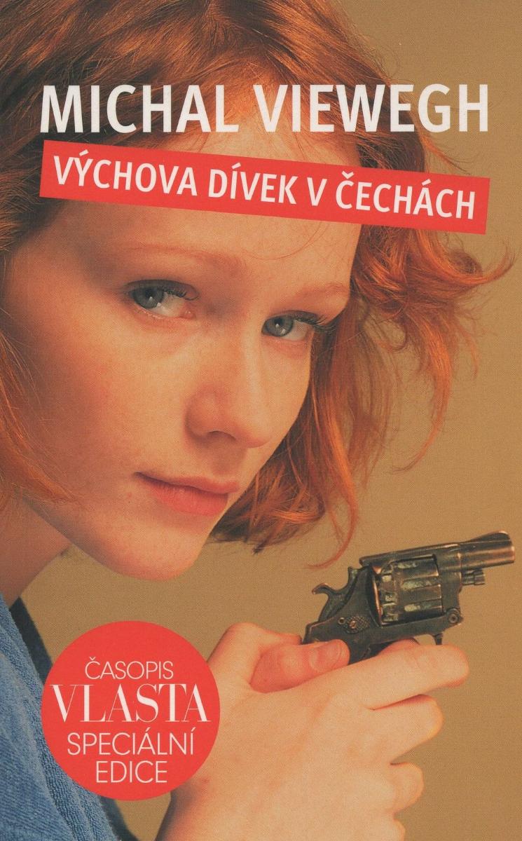 Michal Viewegh - Výchova dievčat v Čechách - Knihy
