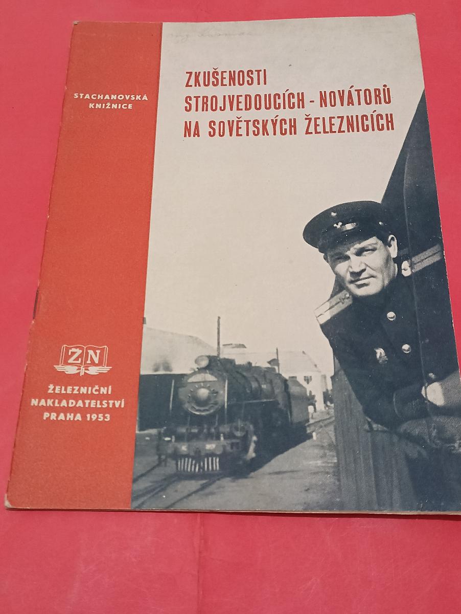 Skúsenosti rušňovodičov-novátorov na sovietskych železniciach 1953 - Zberateľstvo dopravy