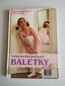 Veľká knižka pre malé baletky - Martine Baumgartner, 2008