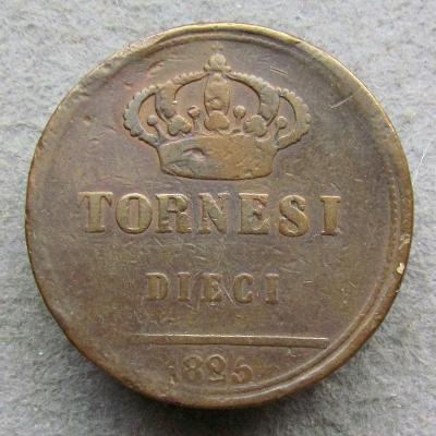 Dvě Sicílie 10 Tornesi 1825  