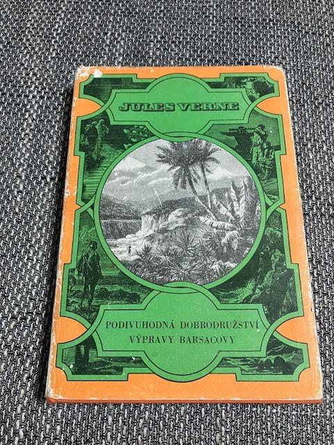 Jules Verne - Podivuhodné dobrodružstvá výpravy Barsacovej - Knihy a časopisy