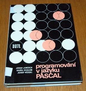 PROGRAMOVÁNÍ V JAZYKU PASCAL Jinoch/Müller/Vogel SNTL 1986