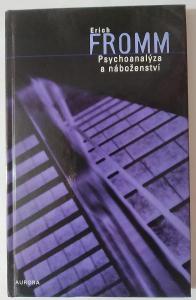 PSYCHOANALÝZA A NÁBOŽENSTVÍ - FROM, ERICH (2003)