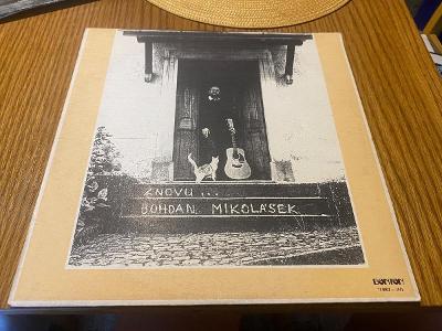 Lp Bohdan Mikulášek - Znovu 71 0003-1911