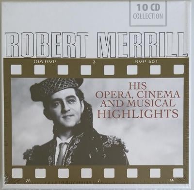 10 CD - Robert Merrill: His Opera, Cinema & Musical Highlights (nové)