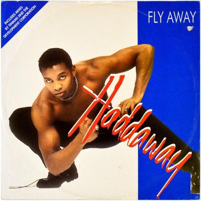 Gramofonová deska HADDAWAY - Fly away (12")