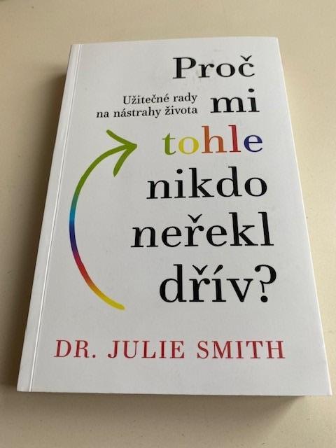 SMITH Julie - Prečo mi toto nikto nepovedal skôr - Knihy a časopisy