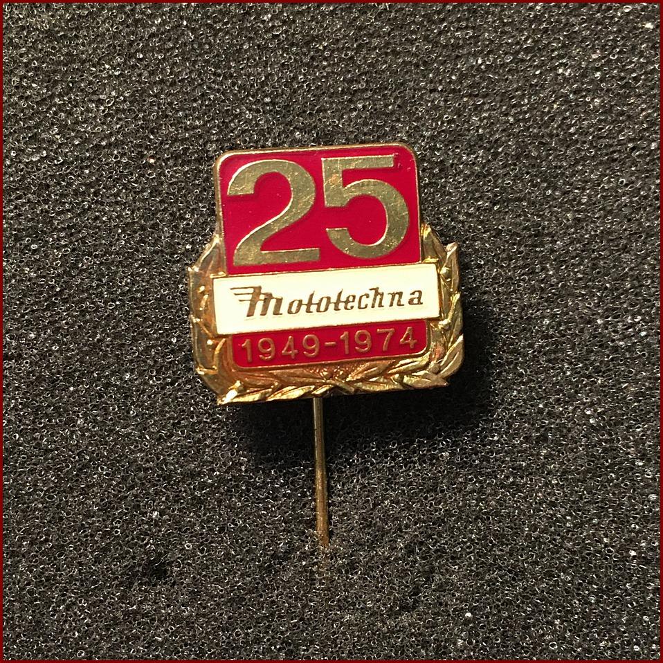 Mototechna 25. výročie 1974 (automobilizmus) * propagačný odznak * 522 - Odznaky, nášivky a medaily