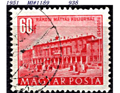 Maďarsko 1951,  pětiletka stavby: Dům kultury M. Rakosi