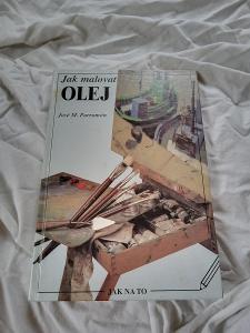 Kniha Ako maľovať OLEJ - José M. Parramón