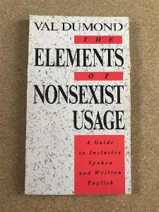 The Elements of Nonsexist Usage 