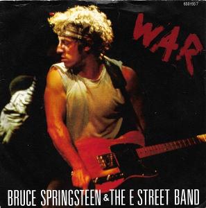 Bruce Springsteen & The E Street Band* – War (SP)