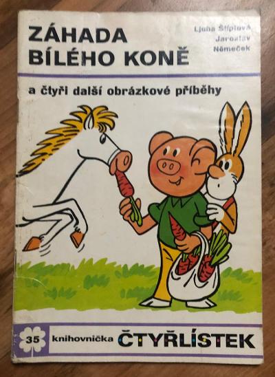 Čtyřlístek 35 Záhada bílého koně Jaroslav Němeček - Knihy a časopisy