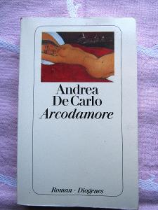 Andrea De Carlo : Arcodamore