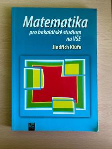 Matematika pro bakalářské studium na VŠE J. Klůfa