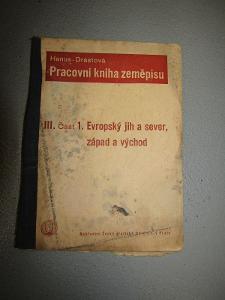 Pracovní kniha zeměpisu - III. Část1 Evropský jih ... - z roku 1947