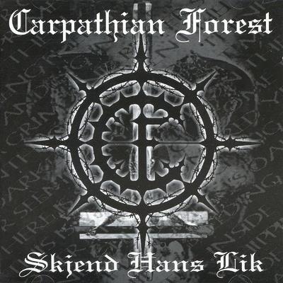 CD - CARPATHIAN FOREST  - "Skjend Hans Lik" 2004/2023 NEW!!