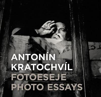 Antonín Kratochvíl : fotoeseje. Monografie