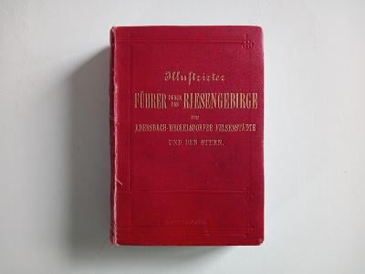 Krkonoše: Illustrirter Führer Riesengebirge. Hartleben's Verlag, 1891
