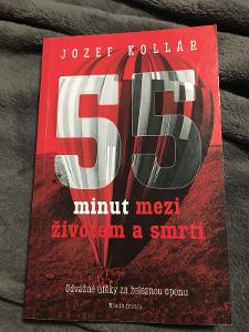 Kollár Jozef-55 minut mezi životem a smrtí