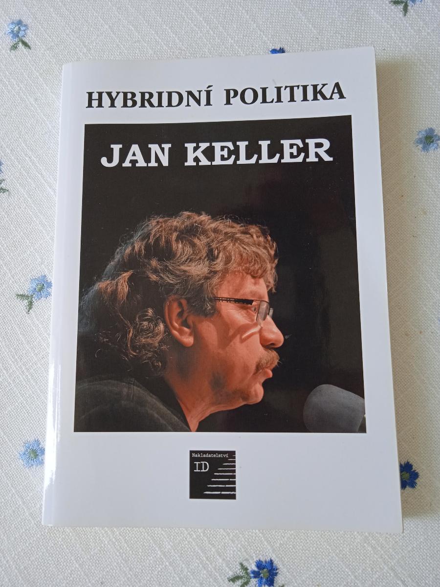 Hybridná politika - Jan Keller - Knihy