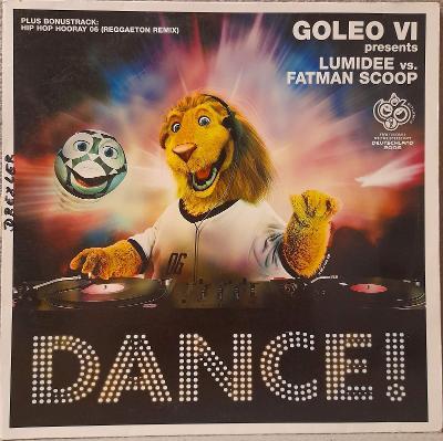 Goleo VI Presents Lumidee vs. Fatman Scoop - Dance ! 2006 EX