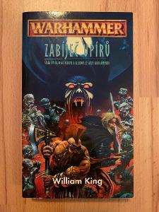 Zabíječ upírů, Série Warhammer - Gotrek a Felix,  William King