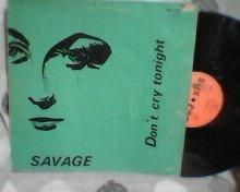 SAVAGE-DON T CRY TONIGHT-MAXI LP.1983. RARE ITALO DISCO.