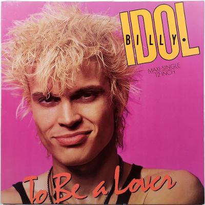 BILLY IDOL - To be a lover (12")