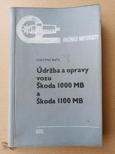 Škoda 1000, 1100 MB , MBX, MBG - kniha , Údržba a opravy,1969