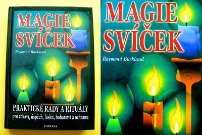 Praktická magie svíček 🕯️ Rady a rituály pro zdraví úspěch lásku 2003