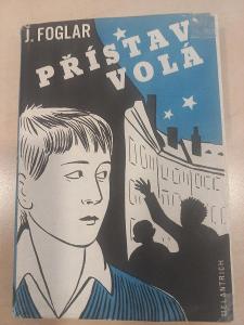 Prístav volá,Jaroslav Foglar,1.vydanie, 1934, originálny prebal