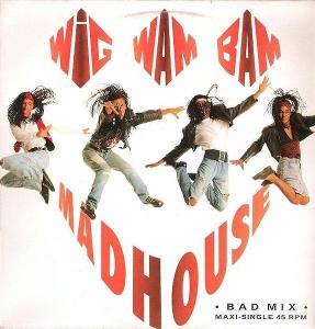 LP WIG WAM BAM- Madhouse (12''Maxi Single)
