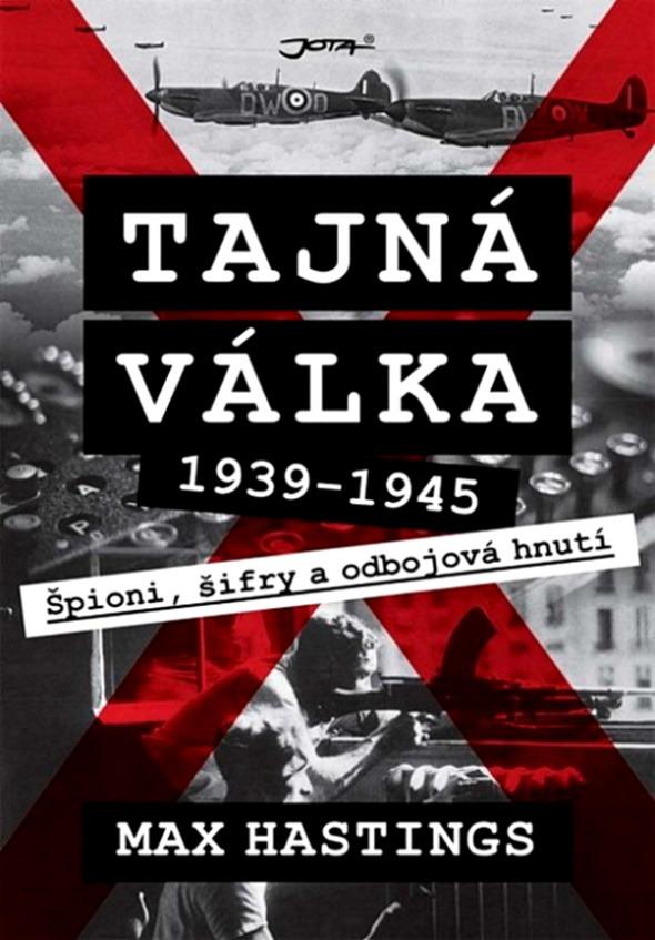 TAJNÁ VOJNA 1939 - 1949 - Knihy