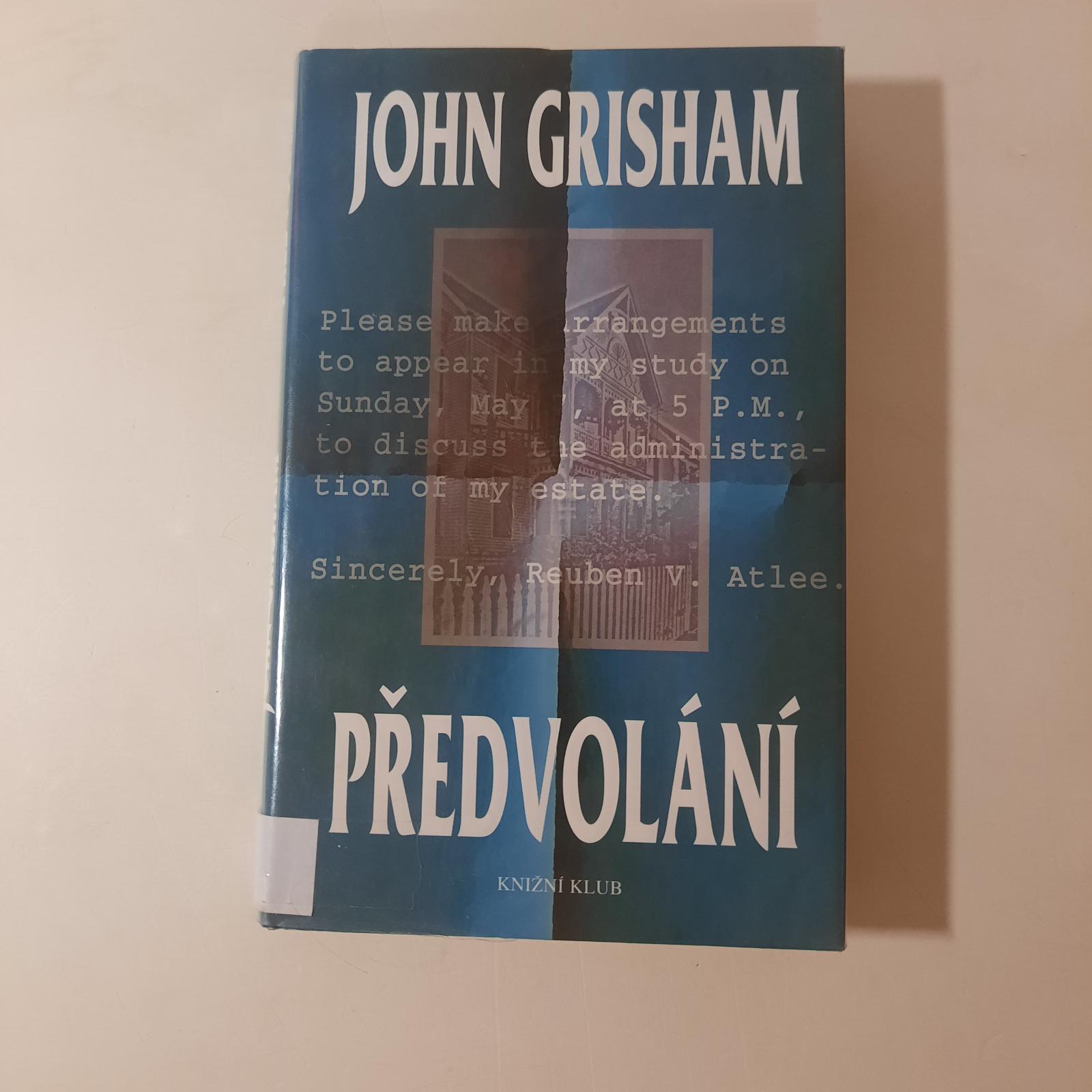 Predvolanie - John Grisham - Knihy a časopisy