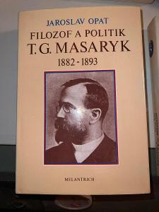 FOLOZOF A POLITIK T.G. MASARYK 