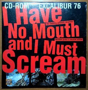 CD Excalibur 76 - I Have No Mouth and I Must Scream