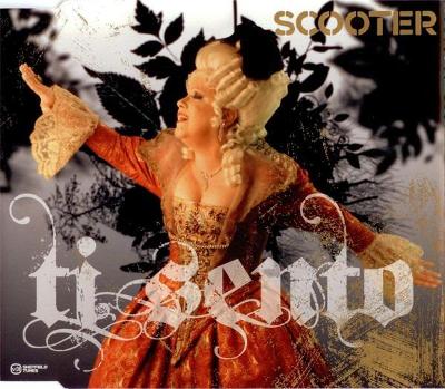 Scooter – Ti Sento 5 TRACK CD Maxi-Singl 2009
