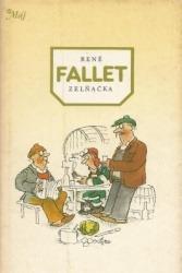 Rene Fallet - Zelnacka