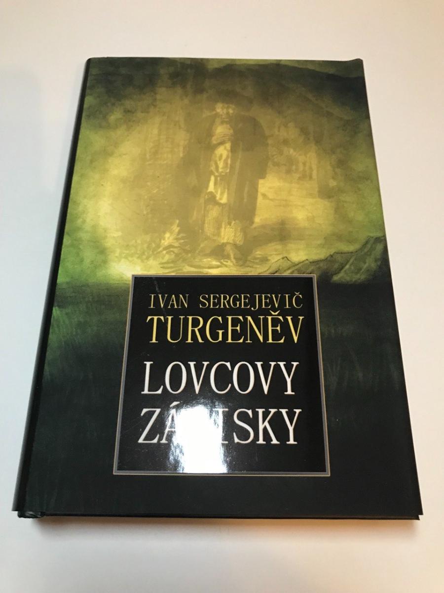 Lovcove zápisky - Ivan Sergejevič Turgenev - Knihy