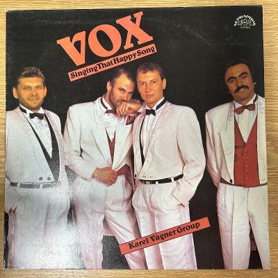 VOX – Singing That Happy Song