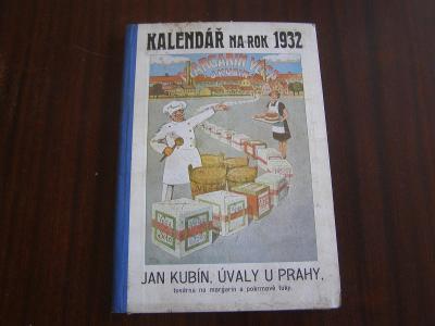kalendář 1932 - Jan Kubín  úvaly u Prahy - margarin VEGA