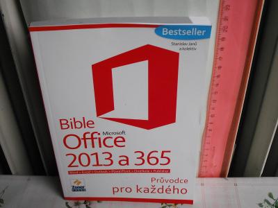 Bible Microsoft Office 2013 a 365 / Janů