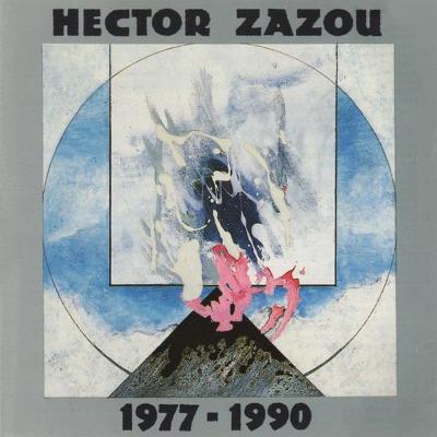 HECTOR ZAZOU: 1977-1990 LP 1991