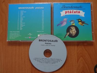 CD BRONTOSAUŘI - Ptáčata