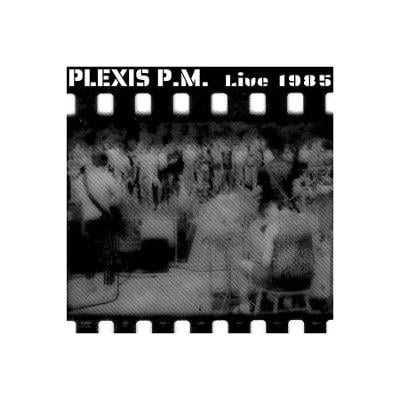 Plexis P.M. – Live 1985(NOVÉ) (reedice)