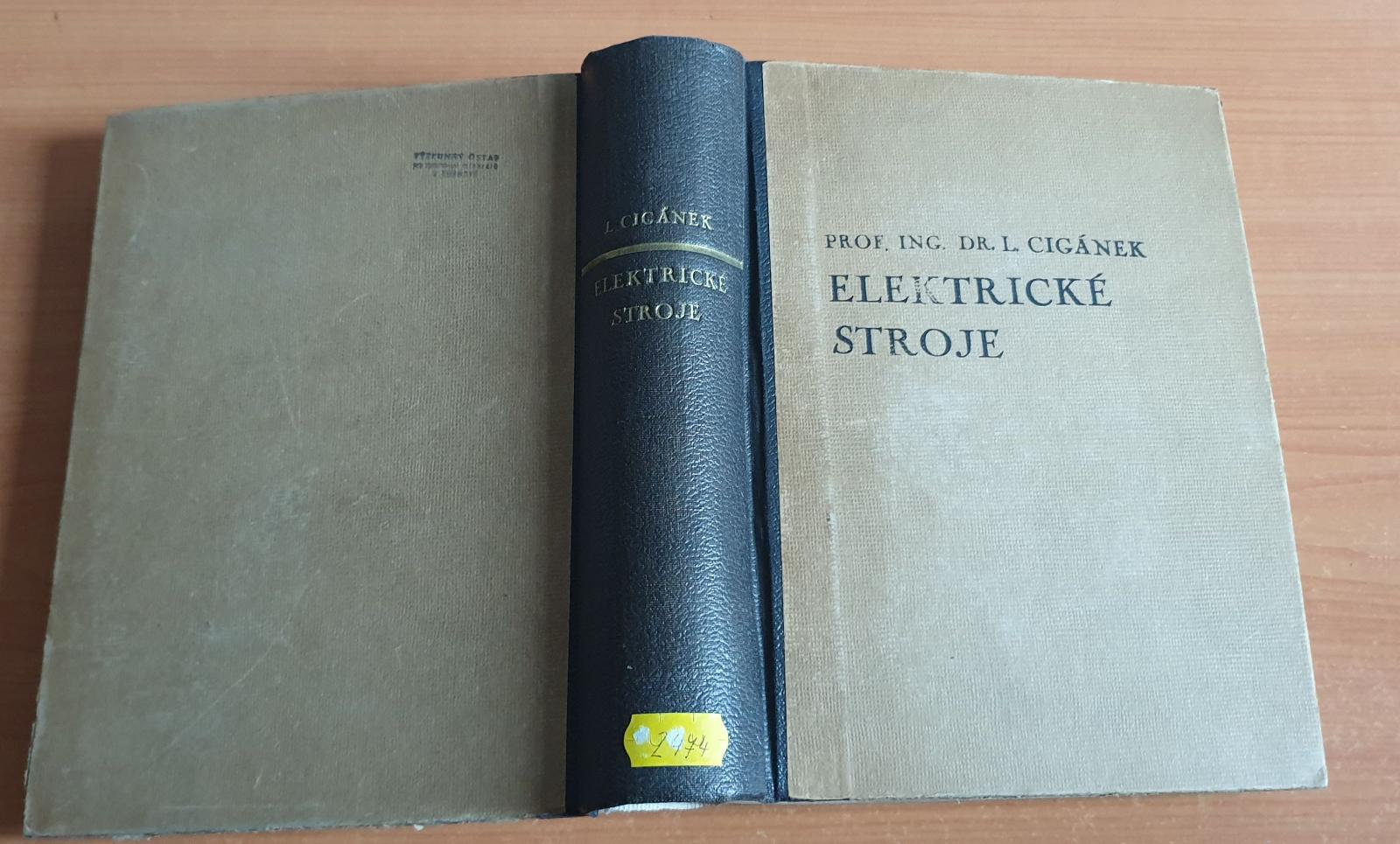 Elektrické stroje - Dr. L. Cigánek (1951) - Elektro