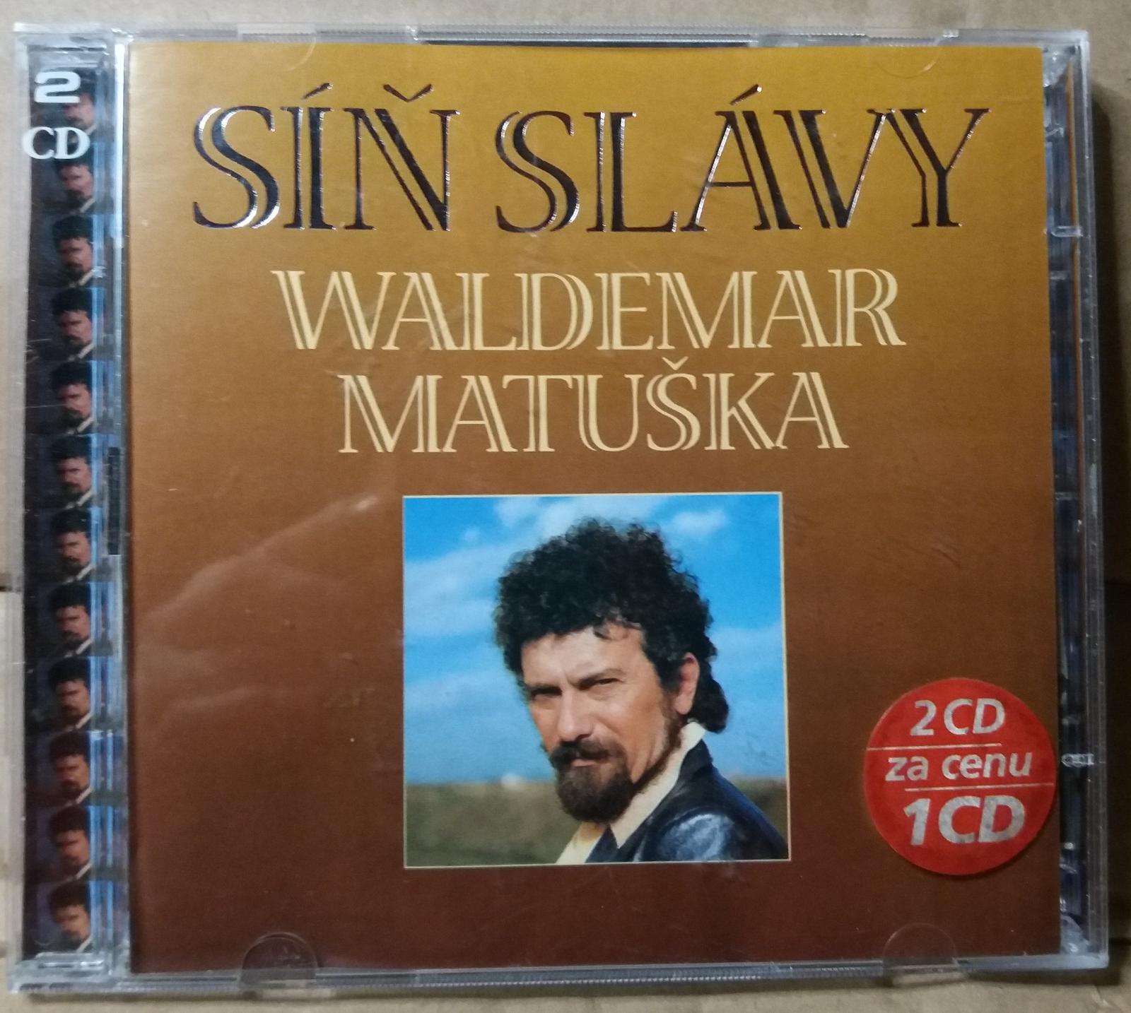 2CD - WALDEMAR MATUŠKA - SIEŇ SLÁVY - 2000 - FOTO V POPISE - Hudba