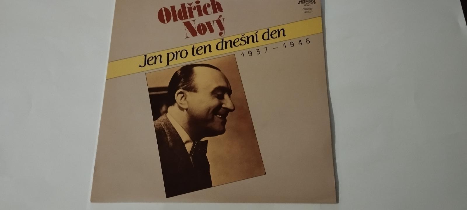 LP Oldřch Nový Len pre ten dnešný deň - Hudba