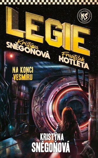 Na konci vesmíru - Kristína Snegoňová - Knižné sci-fi / fantasy